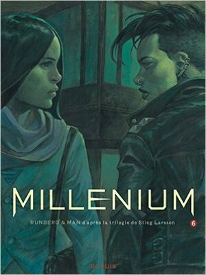 Millennium: 6. Gerechtigheid: deel twee by Sylvain Runberg, Man, Alex en Mirabelle, José Homs