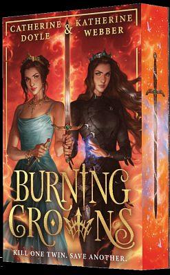 Burning Crowns by Katherine Webber, Catherine Doyle