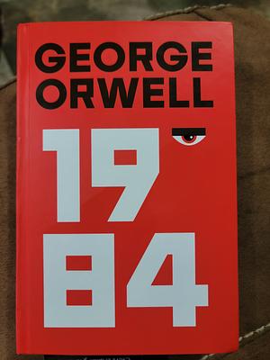 1984 (Spanish Edition) (Edición Definitiva Avalada Por the Orwell Estate) by George Orwell