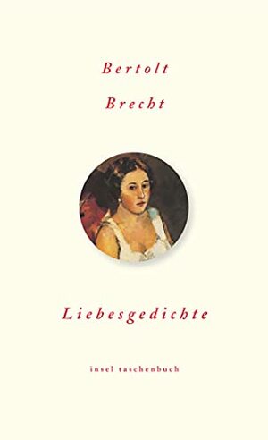 Liebesgedichte. by Bertolt Brecht, Werner Hecht