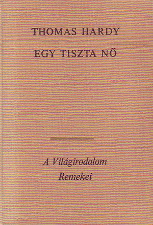 Egy \u200btiszta nő by Thomas Hardy