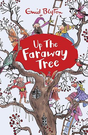 Up the Faraway Tree by Enid Blyton
