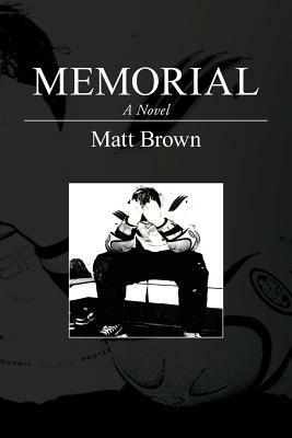 Memorial by Matt Brown