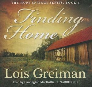 Finding Home by Lois Greiman
