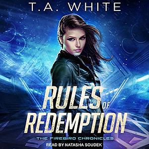 Rules of Redemption by T.A. White