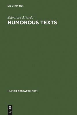 Humorous Texts by Salvatore Attardo