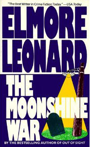 The Moonshine War by Elmore Leonard