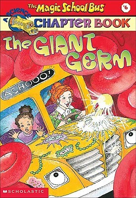 Giant Germ by Joanna Cole, Anne Capeci