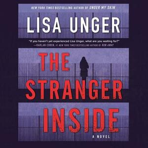 The Stranger Inside by Lisa Unger