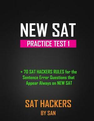 SAT Reading & Writing Test 1: All the logic and rules behind the every single sat question by San