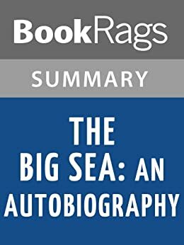 The Big Sea: An Autobiography by Langston Hughes Summary & Study Guide by BookRags