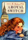 The Royal Switch by Jacqueline Rogers, Sarah Ferguson