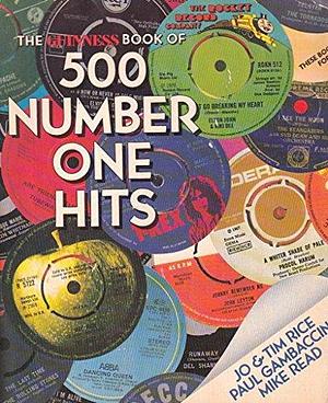 The Guinness Book of 500 Number One Hits by Jo Rice