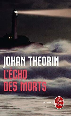 L'écho des morts by Johan Theorin