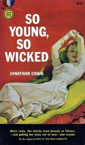 So Young, So Wicked by Jonathan Craig