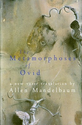 The Metamorphoses of Ovid by 