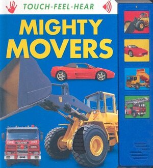 Mighty Movers by Hinkler Books, Penton Overseas Inc.