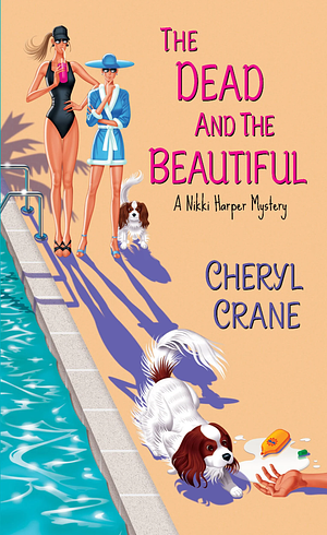 The Dead and the Beautiful by Cheryl Crane