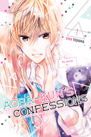 Aoba-kun's Confessions, Volume 1 by Ema Tōyama