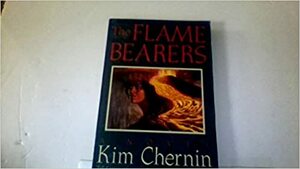 The Flame Bearers by Kim Chernin