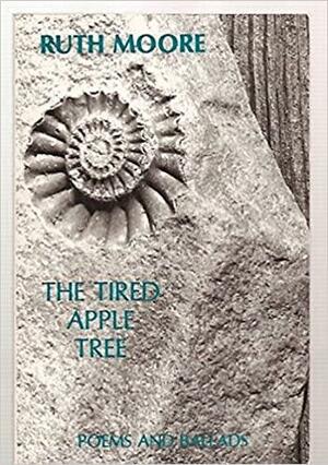 The Tired Apple Tree by Ruth Moore