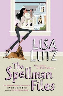 The Spellman Files by Lisa Lutz