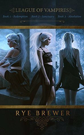 League of Vampires Box Set: Books 1- 3 by Rye Brewer
