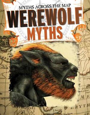 Werewolf Myths by Jennifer Mason