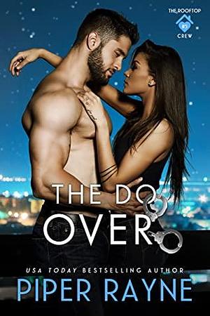 The Do-Over by Piper Rayne