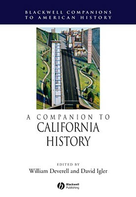 A Companion to California History by 