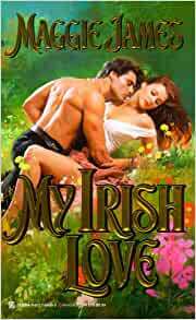 My Irish Love by Maggie James