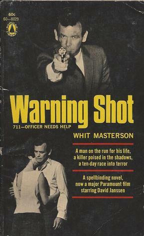 Warning Shot by Whit Masterson
