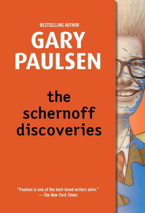 The Schernoff Discoveries by Gary Paulsen