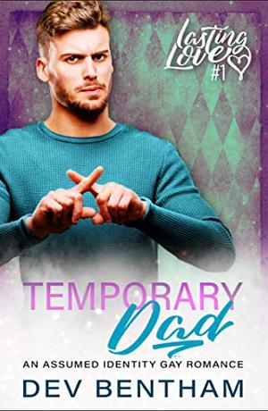 Temporary Dad by Dev Bentham