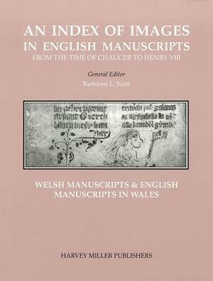 Welsh Manuscripts and English Manuscripts in Wales by Ceridwen Lloyd-Morgan