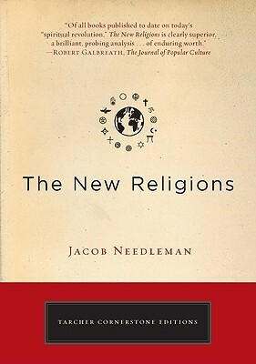 The New Religions by Jacob Needleman