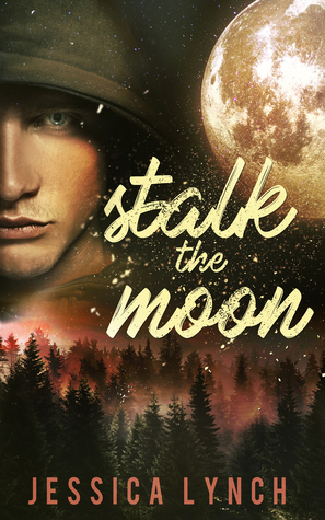 Stalk the Moon by Jessica Lynch