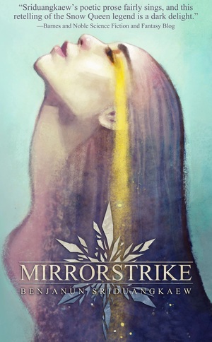 Mirrorstrike by Benjanun Sriduangkaew