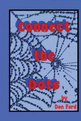 Connect the Dots by Don G. Ford