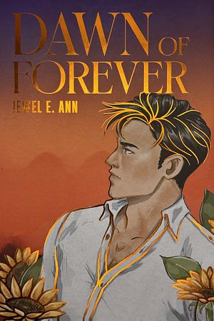 Dawn of Forever by Jewel E. Ann