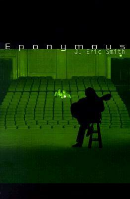 Eponymous by J. Eric Smith