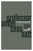 Professor Andersens natt by Dag Solstad