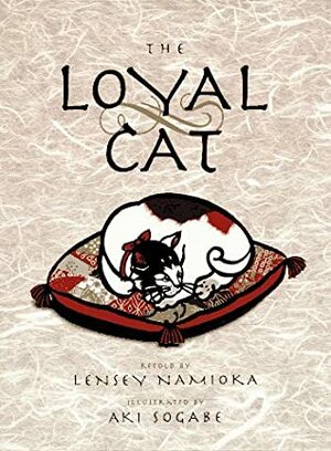 The Loyal Cat by Lensey Namioka