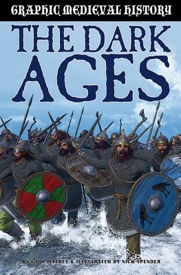 The Dark Ages and the Vikings by Gary Jeffrey