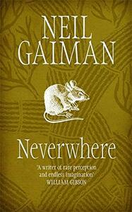 Neverwhere by Neil Gaiman