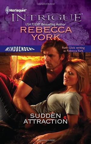 Sudden Attraction by Rebecca York