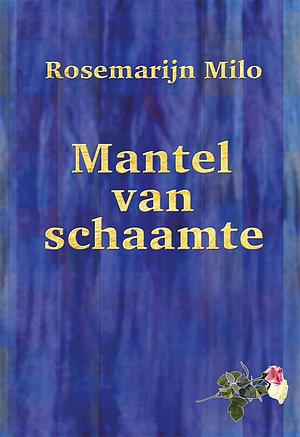 Mantel van schaamte by Rosemarijn Milo