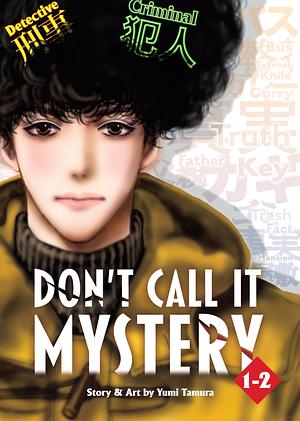 Don't Call It Mystery (Omnibus) Vol. 1-2 by Yumi Tamura