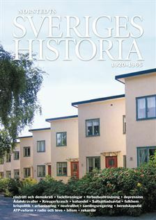 Sveriges historia : 1920-1965 by Jenny Björkman, Urban Lundberg, Yvonne Hirdman