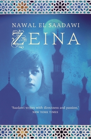 Zeina by Amira Nowaira, Nawal El Saadawi